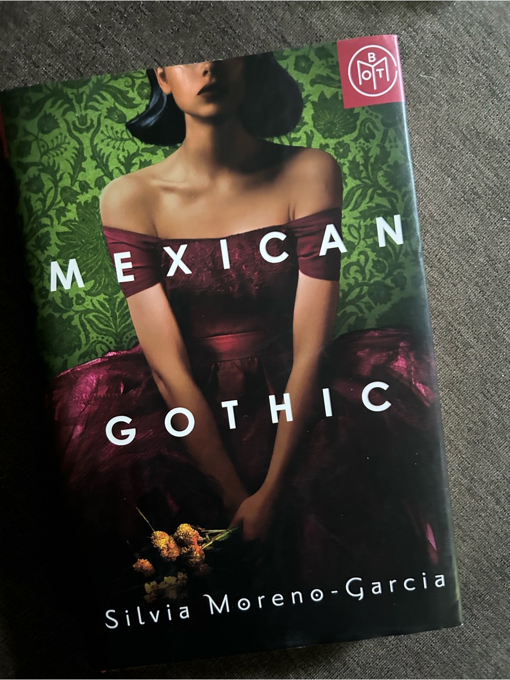 BOTM Mexican Gothic Book